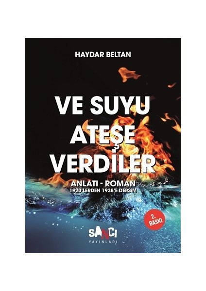 Ve Suyu Ateşe Verdiler - Haydar Beltan