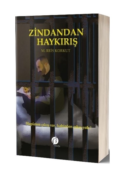 Zindandan Haykırış - M. Reis Korkut