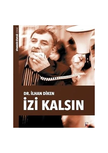 İzi Kalsın - İlhan Diken