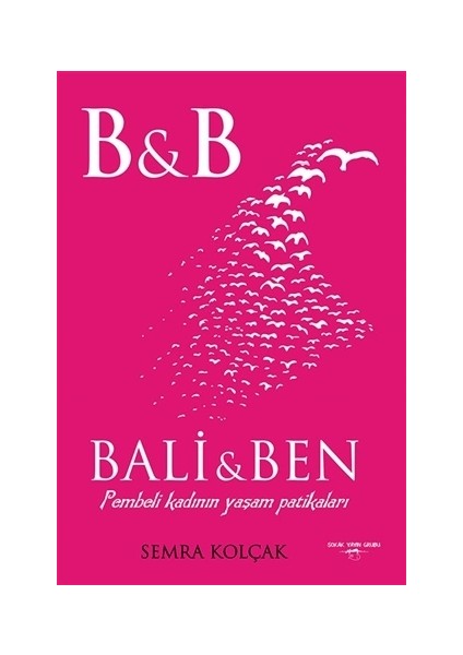Bali ve Ben - Semra Kolçak