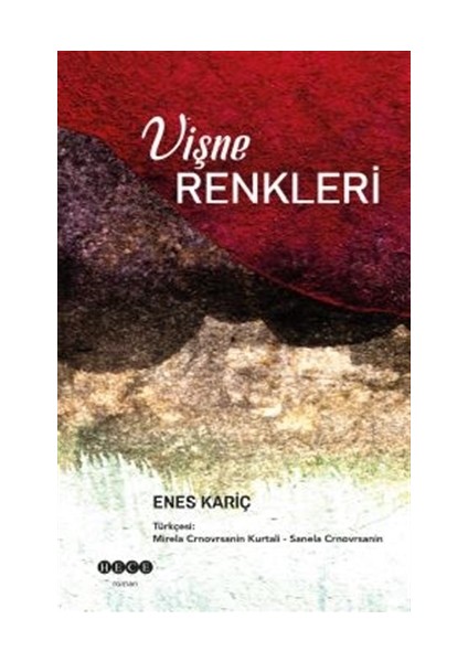 Vişne Renkleri - Enes Kariç