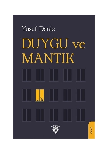 Duygu ve Mantık - Yusuf Deniz