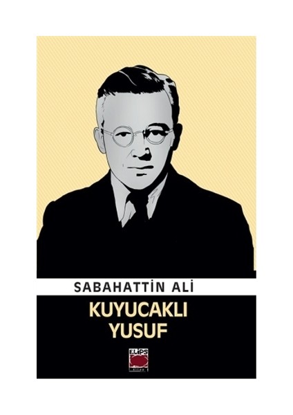 Kuyucaklı Yusuf - Sabahattin Ali