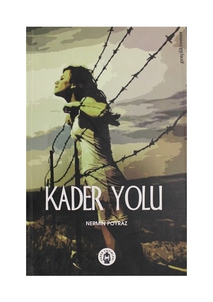 Kader Yolu - Nermin Poyraz
