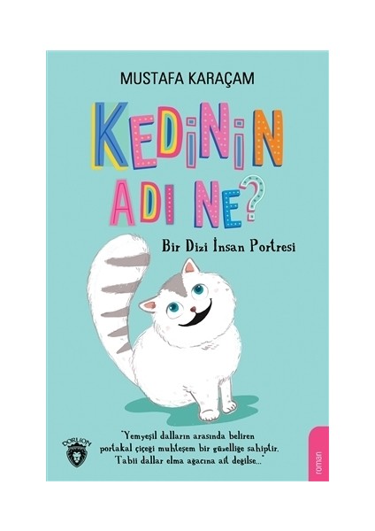 Kedinin Adı Ne? - Mustafa Karaçam
