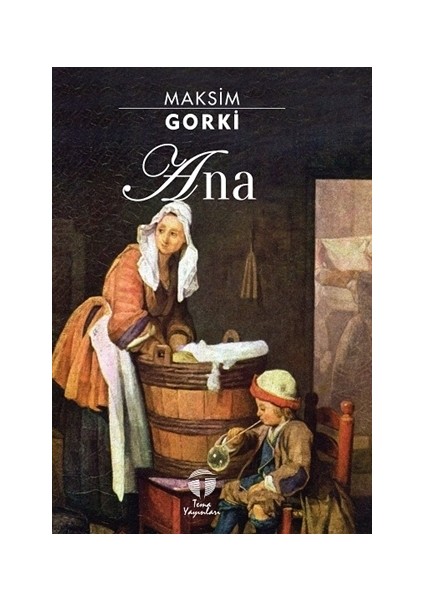 Ana - Maksim Gorki