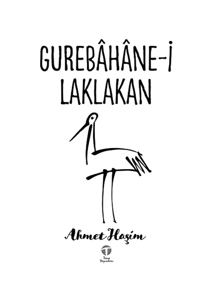 Gurebahane-i Laklakan - Ahmet Haşim