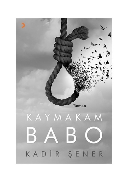 Kaymakam Babo - Kadir Şener