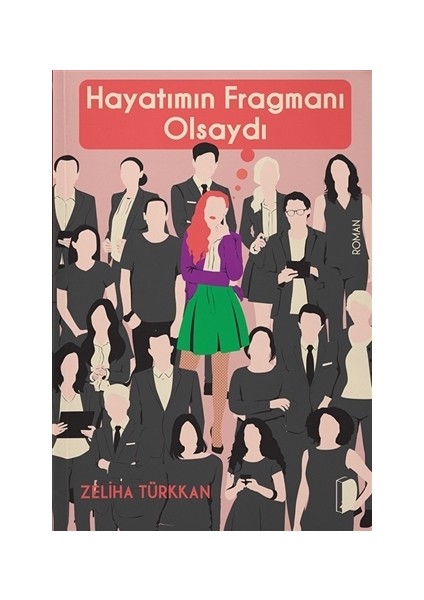 Hayatımın Fragmanı Olsaydı - Zeliha Türkkan