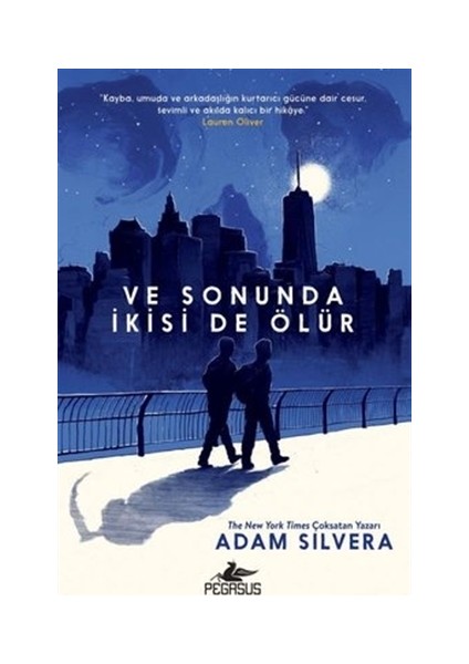 Ve Sonunda İkisi de Ölür - Adam Silvera