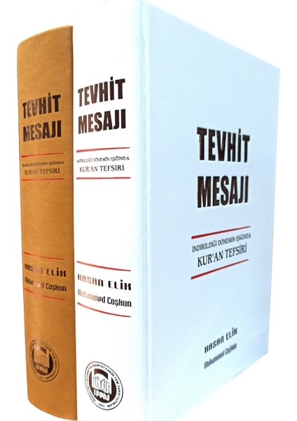 Tevhit Mesajı Kur'an Tefsiri - Hasan Elik