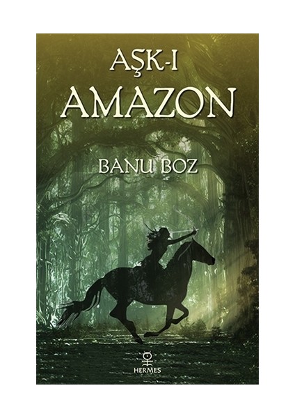 Aşk-ı Amazon - Banu Boz