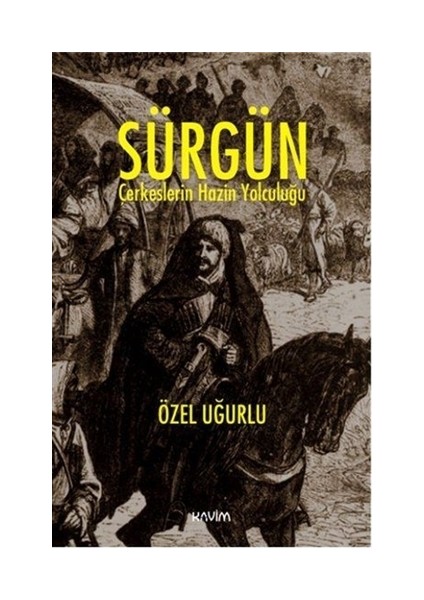 Sürgün - Özel Uğurlu