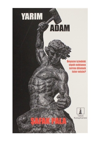 Yarım Adam - Şafak Pala