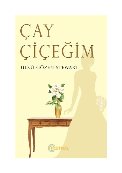 Çay Çiçeğim - Ülkü Gözen Stewart