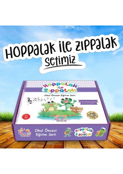 Hoppalak Ile Zıppalak Okul Öncesi Eğitim Seti