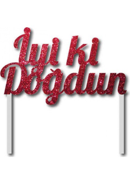 Pasta Süsü Evadan Simli Iyiki Doğdun Kırmızı P1