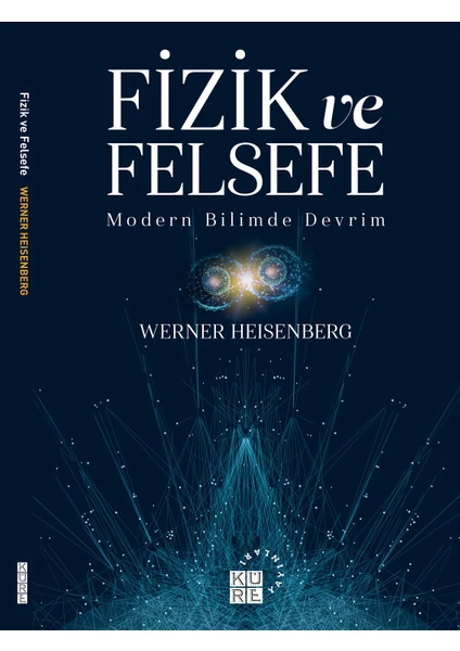 Fizik ve Felsefe - Werner Heisenberg