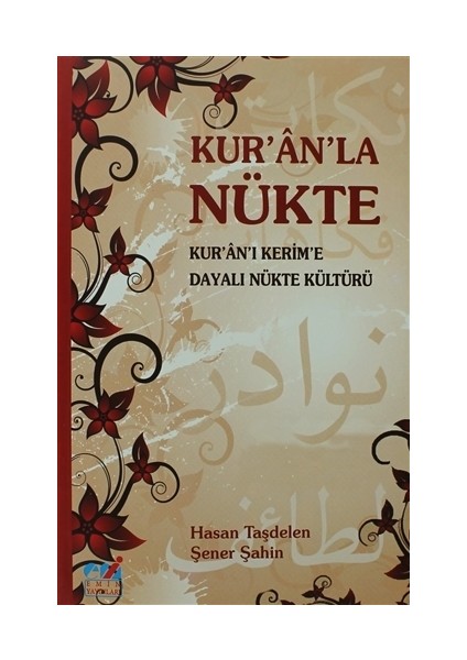 Kur'an'la Nükte - Hasan Taşdelen- Şener Şahin