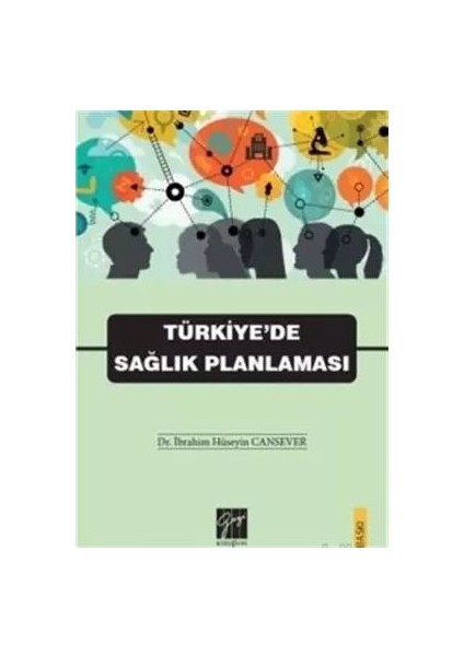 Türkiye’de Sağlık Planlaması - İbrahim Hüseyin Canseven