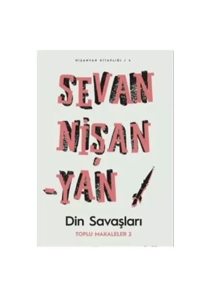 Din Savaşları - Toplu Makalaler 2 - Sevan Nişanyan