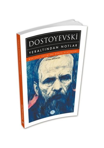 Yeraltından Notlar - Dostoyevski