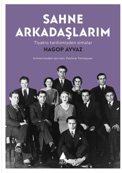 Sahne Arkadaşlarım - Hagop Ayvaz