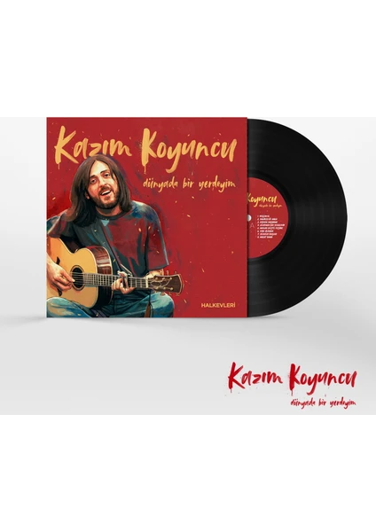 Kazım Koyuncu - Dünyada Bir Yerdeyim - Plak