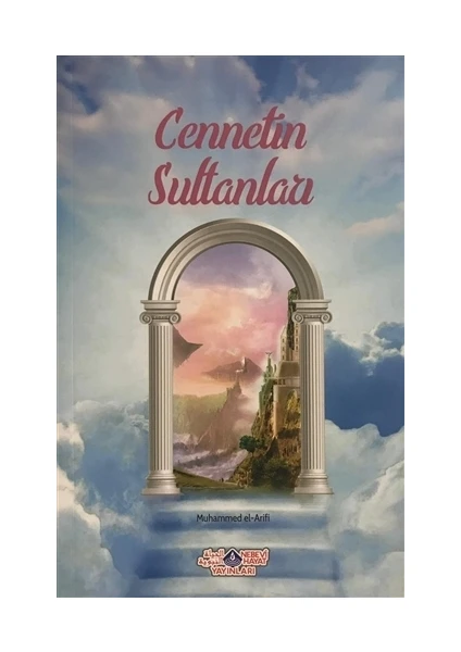 Cennetin Sultanları - Muhammed el-Arifi