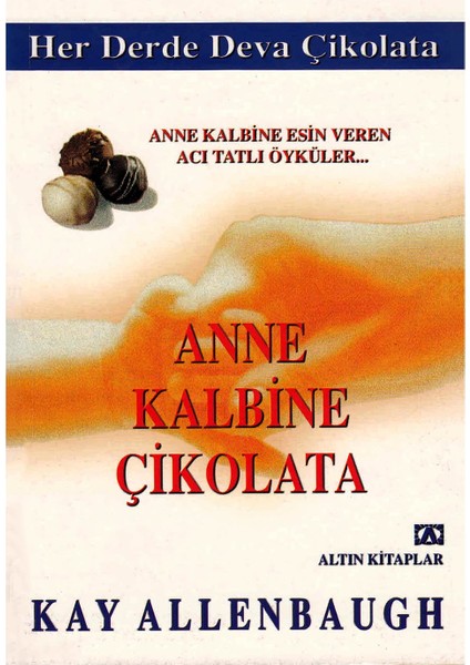 Anne Kalbine Çikolata - Kay Allenbaugh