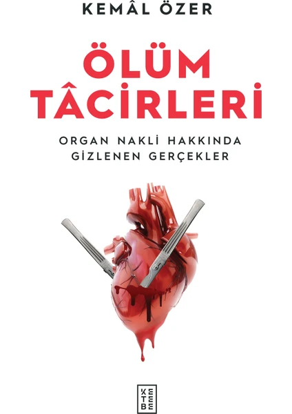 Ölüm Tacirleri - Kemâl Özer