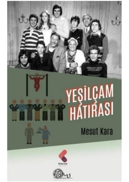 Yeşilçam Hatırası - Mesut Kara