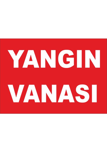 Yangın Vanası Levhası