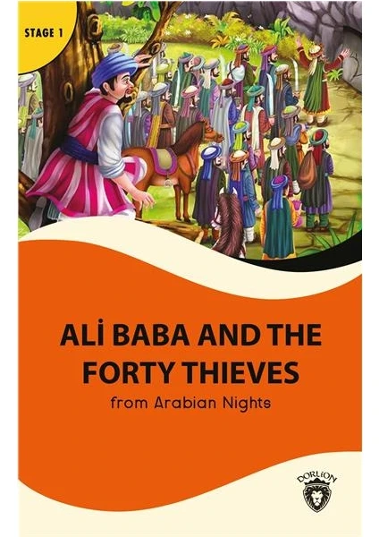 Ali Baba And The Forty Thieves  Stage 1 İngilizce Hikaye -Alıştırma ve Sözlük İlaveli - Arabian Nights