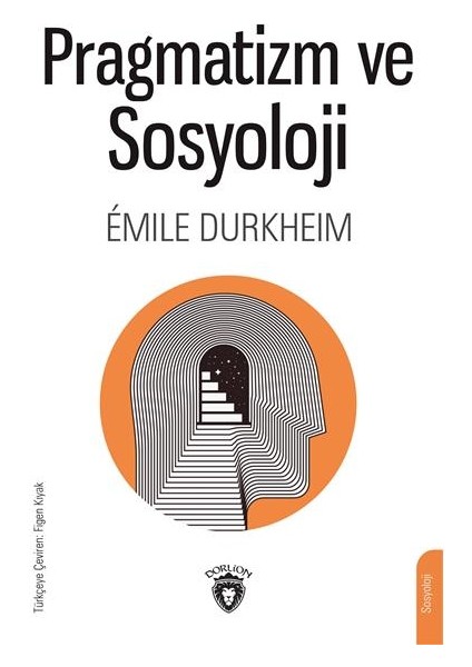 Pragmatizm ve Sosyoloji - Emile Durkheim