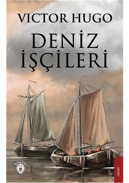 Deniz Işçileri - Victor Hugo