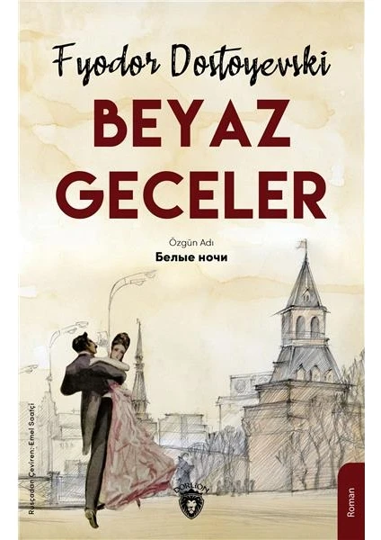 Beyaz Geceler - Fyodor Dostoyevski