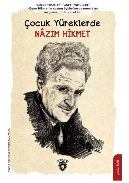 Çocuk Yüreklerde Nazım Hikmet - Nazım Hikmet Ran