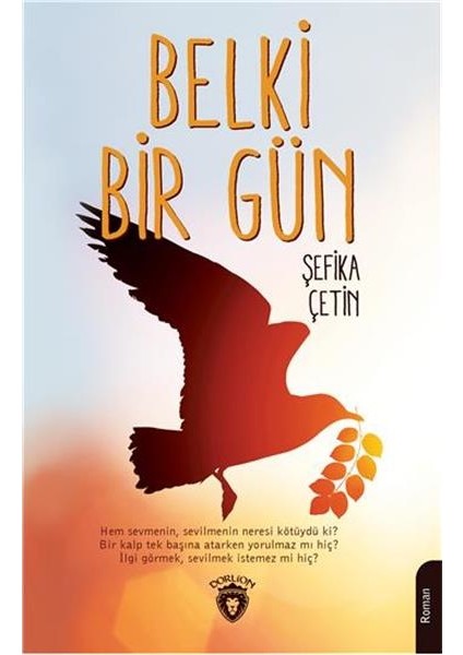 Belki Bir Gün - Şefika Çetin