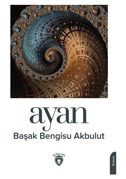 Ayan - Başak Bengisu Akbulut