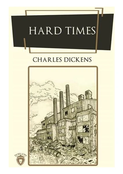 Hard Times - Charles Dickens