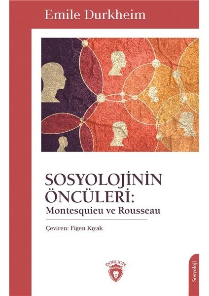 Sosyolojinin Öncüleri: Montesquieu ve Rousseau - Emile Durkheim