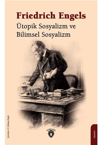 Ütopik Sosyalizm ve Bilimsel Sosyalizm - Friedrich Engels