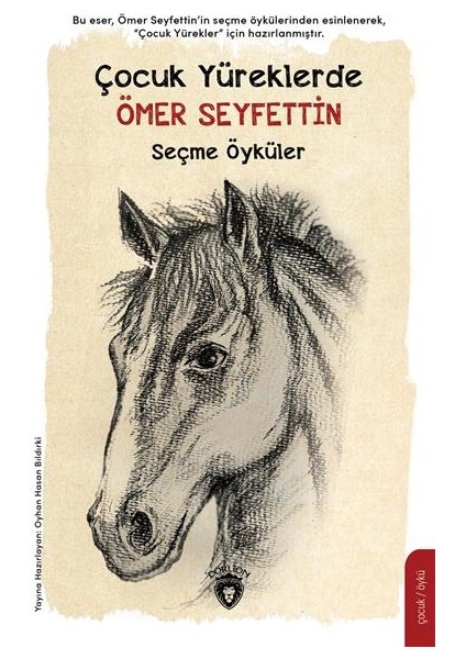Çocuk Yüreklerde Ömer Seyfettin Seçme Öyküler - Ömer Seyfettin
