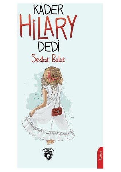 Kader Hilary Dedi - Sedat Bulut