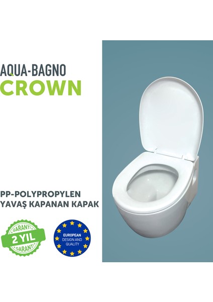 Aqua Bagno  Crown  Yavaş Kapanan Klozet Kapağı