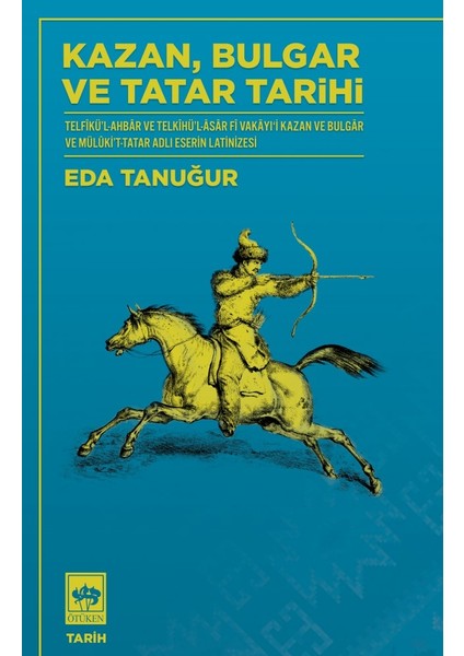 Kazan, Bulgar Ve Tatar Tarihi - Eda Tanuğur