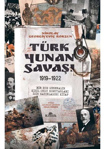 Türk-Yunan Savaşı 1919-1922 - Nikolay Georgiyeviç Korsun
