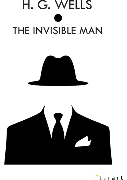 The Invisible Man - H. G. Wells