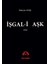 İşgal-i Aşk - Nurcan Ateş 1